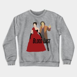 Cora and Rumplestiltskin - Blood Lust Crewneck Sweatshirt